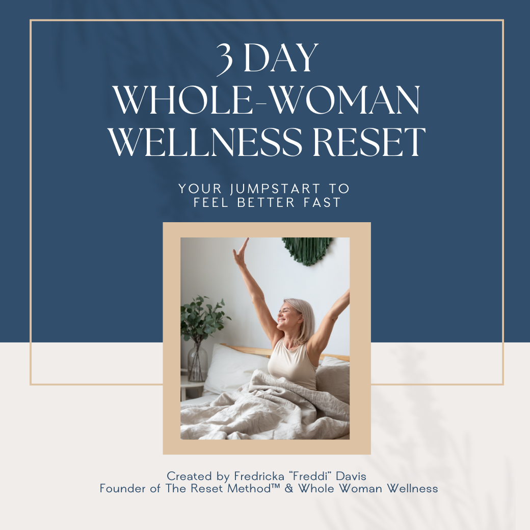 3-Day Whole Woman Wellness Reset